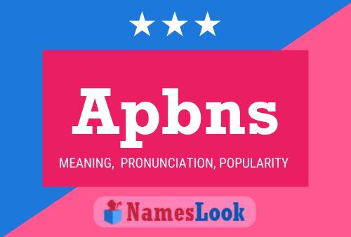 Apbns Name Poster