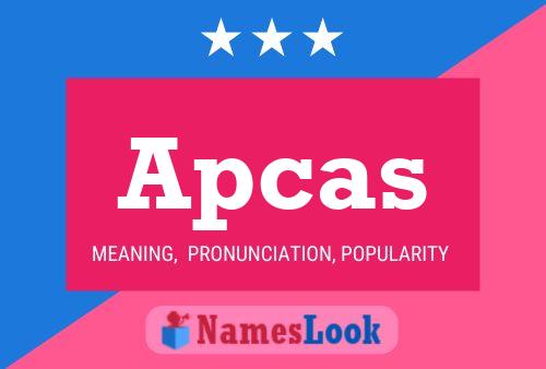 Apcas Name Poster