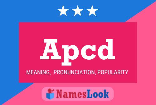 Apcd Name Poster