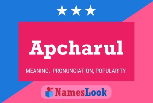 Apcharul Name Poster