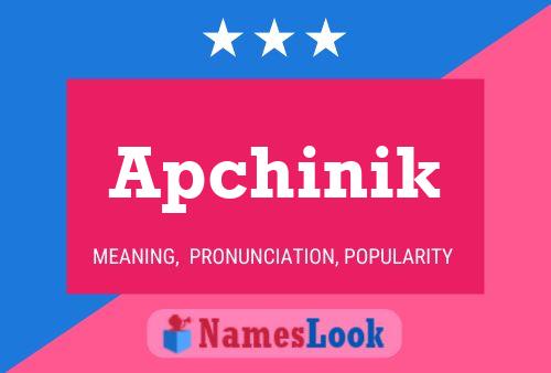 Apchinik Name Poster