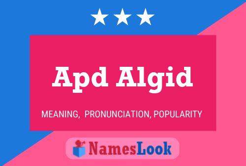 Apd Algid Name Poster