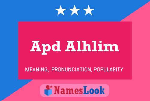 Apd Alhlim Name Poster