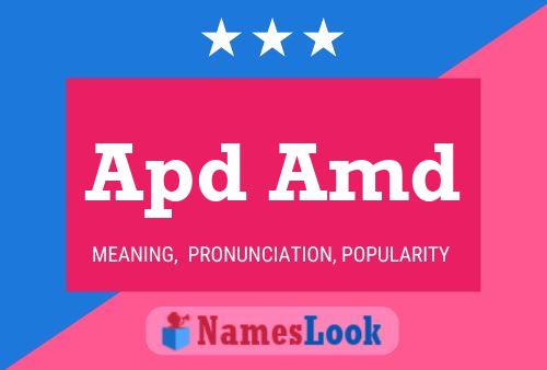 Apd Amd Name Poster