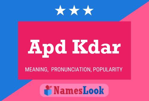 Apd Kdar Name Poster