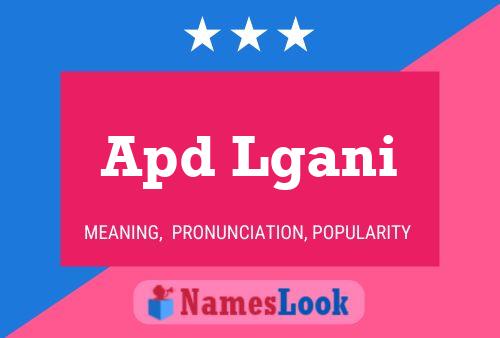 Apd Lgani Name Poster