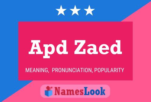 Apd Zaed Name Poster