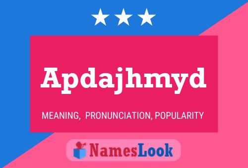 Apdajhmyd Name Poster