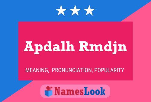 Apdalh Rmdjn Name Poster