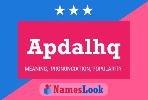 Apdalhq Name Poster