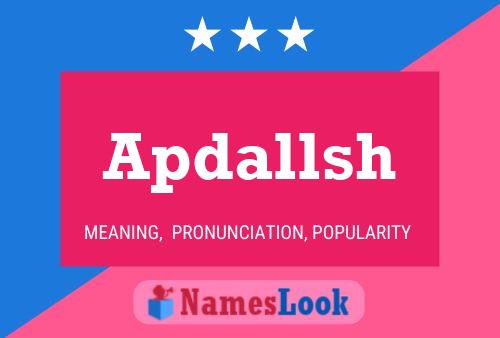 Apdallsh Name Poster