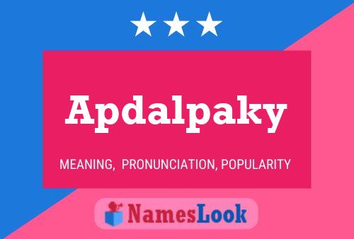 Apdalpaky Name Poster