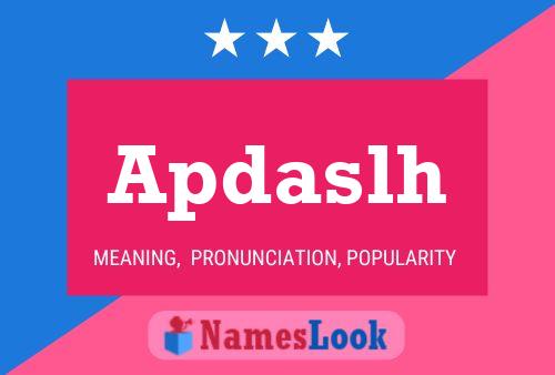 Apdaslh Name Poster