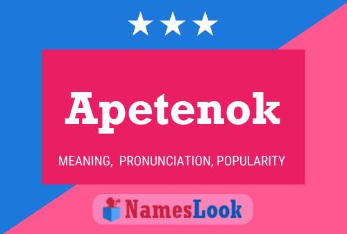 Apetenok Name Poster