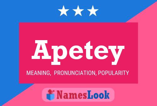 Apetey Name Poster