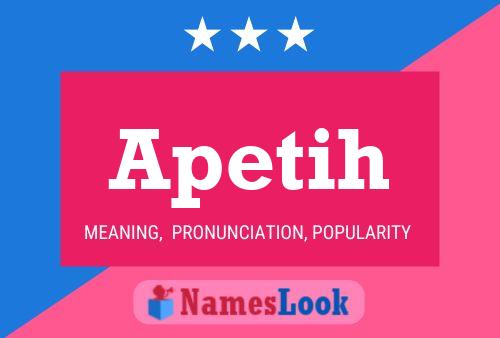 Apetih Name Poster