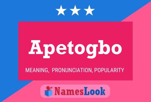 Apetogbo Name Poster