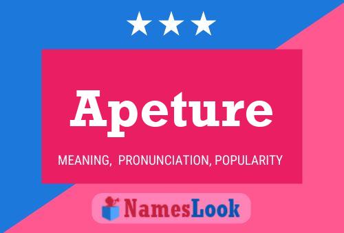 Apeture Name Poster