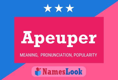 Apeuper Name Poster