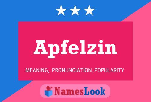 Apfelzin Name Poster