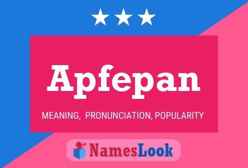 Apfepan Name Poster