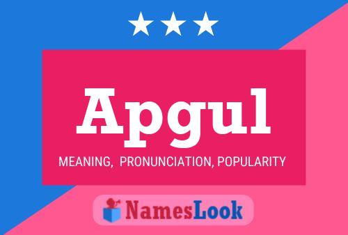 Apgul Name Poster