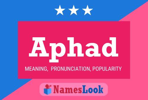 Aphad Name Poster