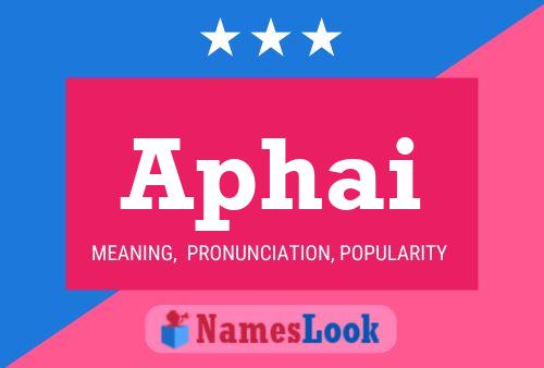 Aphai Name Poster