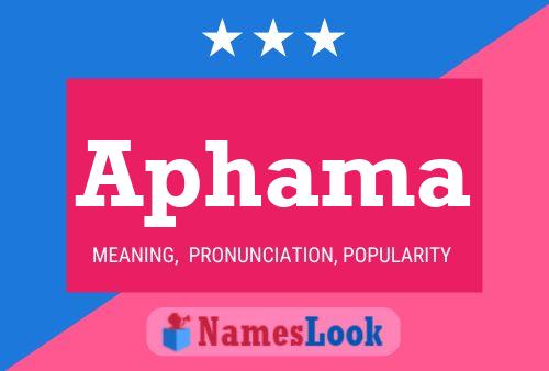 Aphama Name Poster