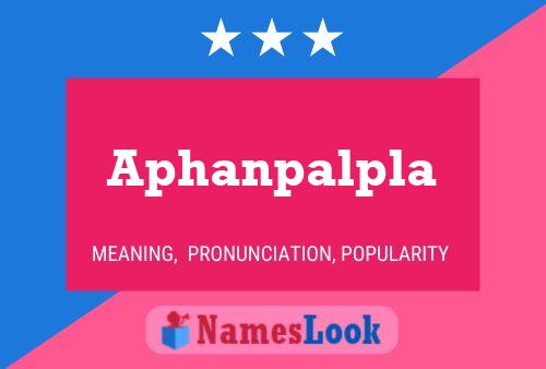 Aphanpalpla Name Poster