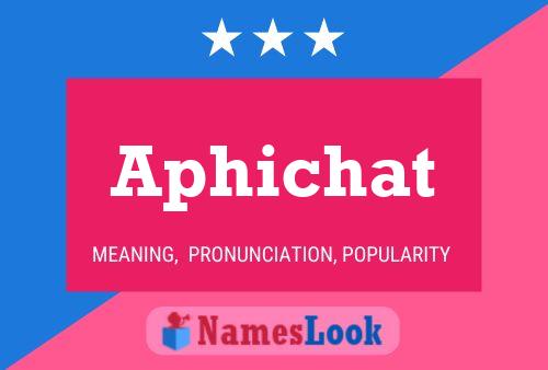 Aphichat Name Poster