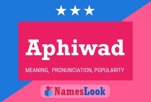 Aphiwad Name Poster