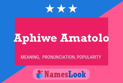 Aphiwe Amatolo Name Poster