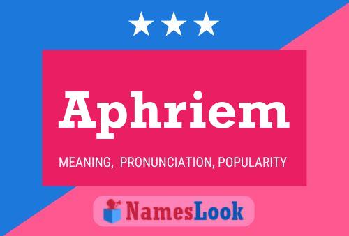 Aphriem Name Poster