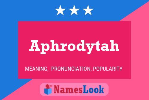 Aphrodytah Name Poster