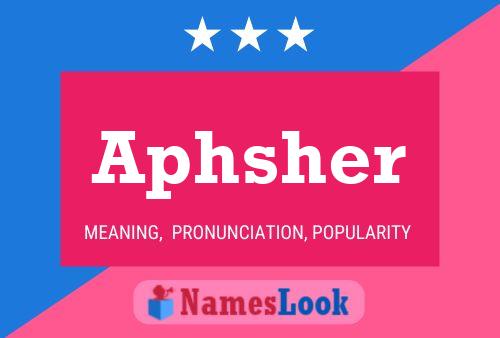 Aphsher Name Poster