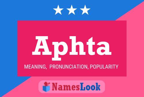 Aphta Name Poster