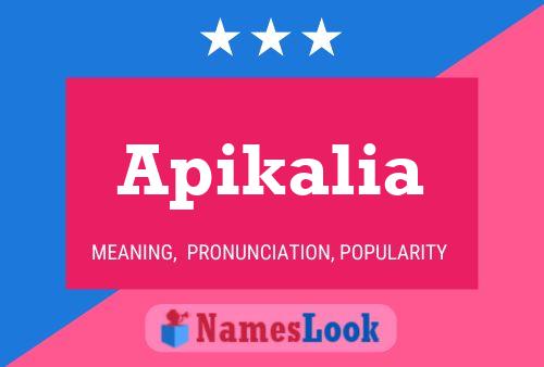 Apikalia Name Poster