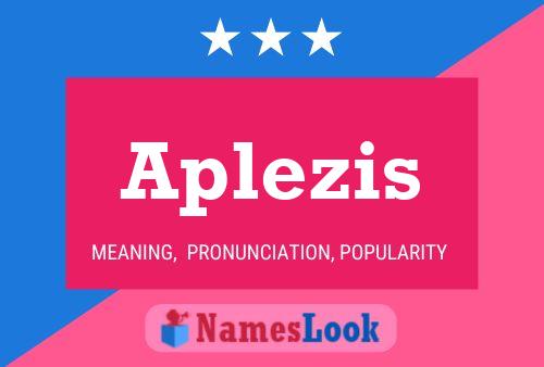 Aplezis Name Poster