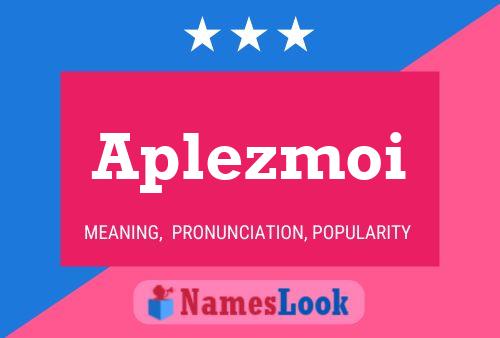 Aplezmoi Name Poster