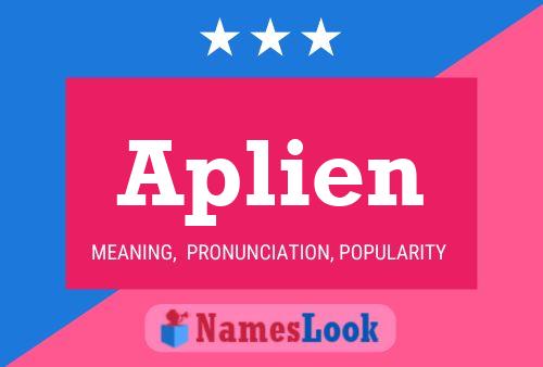 Aplien Name Poster