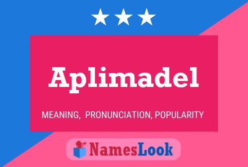 Aplimadel Name Poster