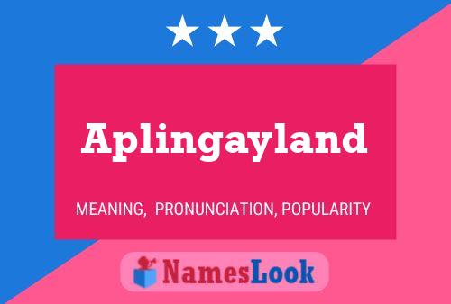 Aplingayland Name Poster