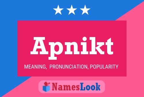 Apnikt Name Poster