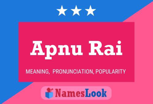 Apnu Rai Name Poster