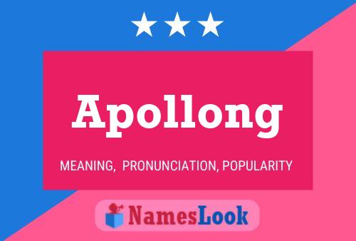 Apollong Name Poster