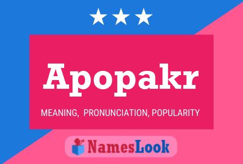 Apopakr Name Poster