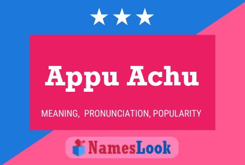 Appu Achu Name Poster