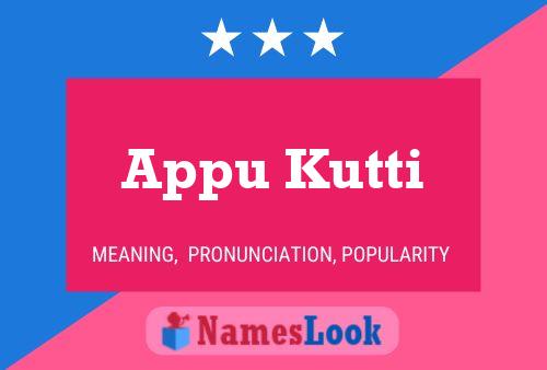 Appu Kutti Name Poster