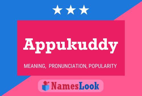 Appukuddy Name Poster